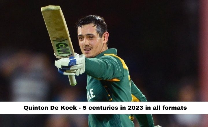 Quinton De Kock - 5 Centuries