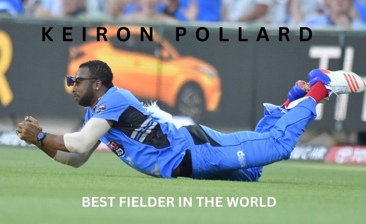 Keiron Pollard - best fielders in the world