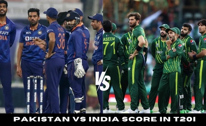 Pakistan vs India score in T20I